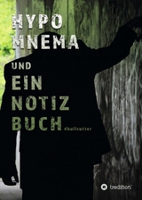 HYPOMNEMA UND EIN NOTIZBUCH - D. Bullcutter