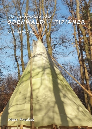 Die Tagebücher vom Odenwald-Tipianer