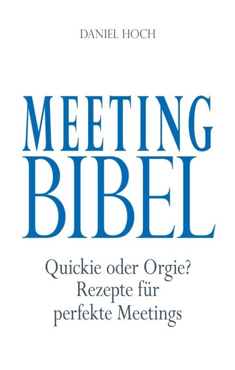 Meeting Bibel - Daniel Hoch