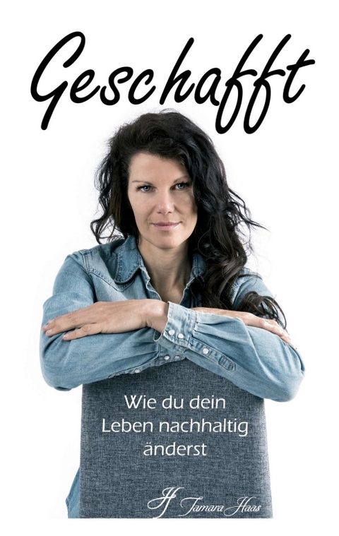 Geschafft - Tamara Haas