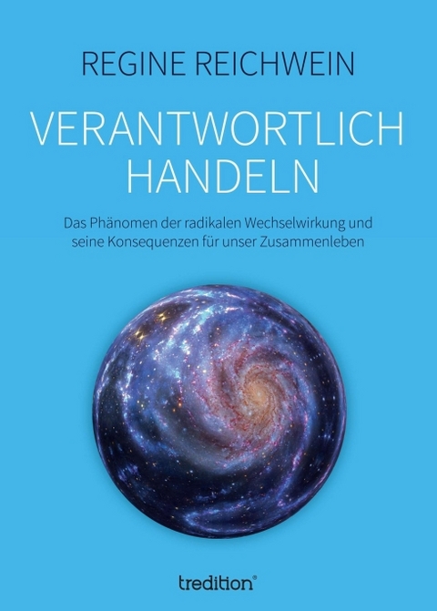 Verantwortlich handeln - Regine Reichwein