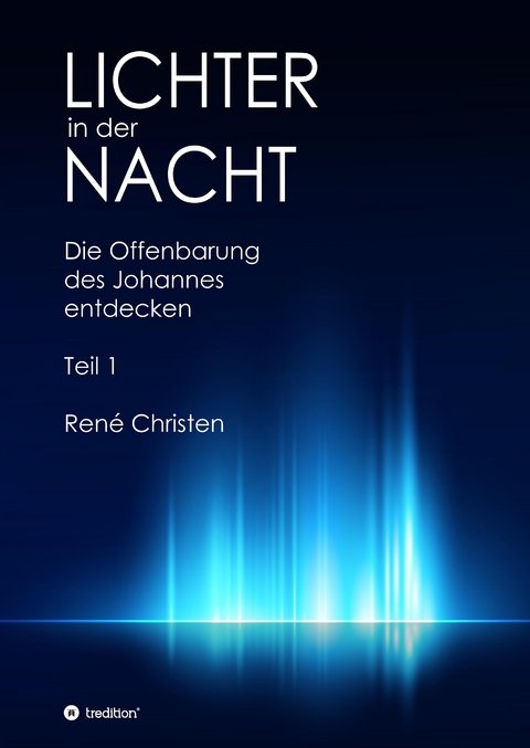 Lichter in der Nacht - Ren&eacute; Christen
