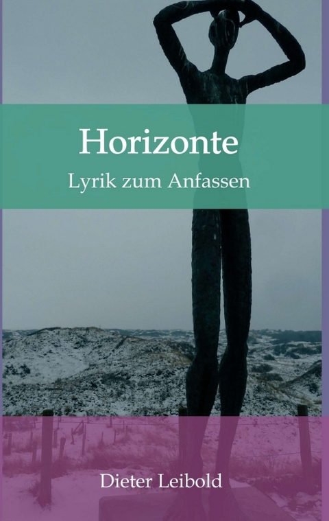 Horizonte - Dieter Leibold
