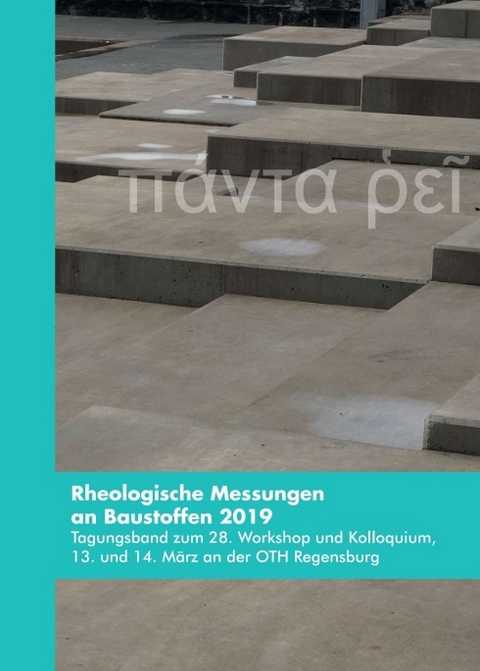 Rheologische Messungen an Baustoffen 2019 - Markus Greim