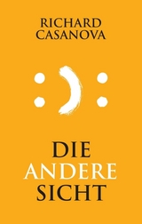 Die andere Sicht - Casanova, Richard