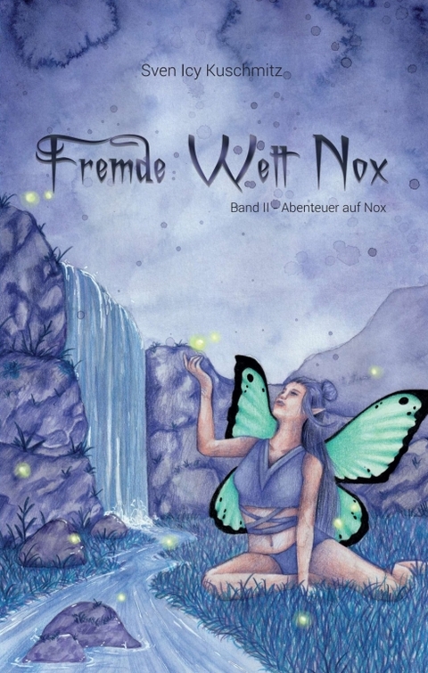 Fremde Welt Nox Band II - Sven Icy Kuschmitz