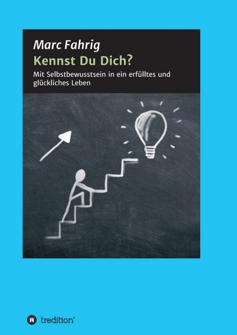 Kennst Du Dich? - Marc Fahrig