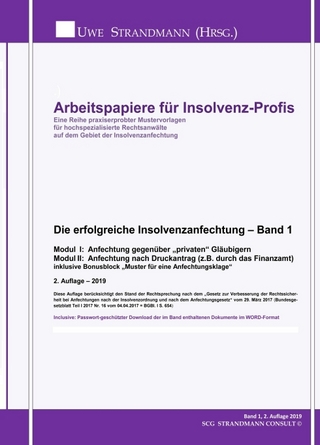 Die erfolgreiche Insolvenzanfechtung – Band 1