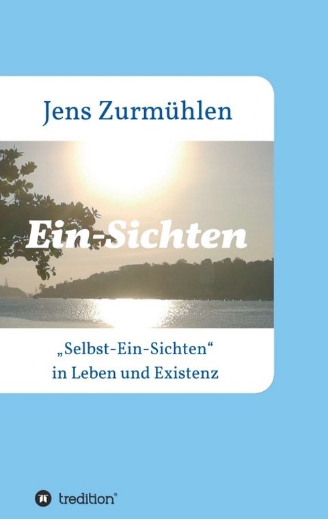 Ein-Sichten - Jens Zurm&uuml;hlen