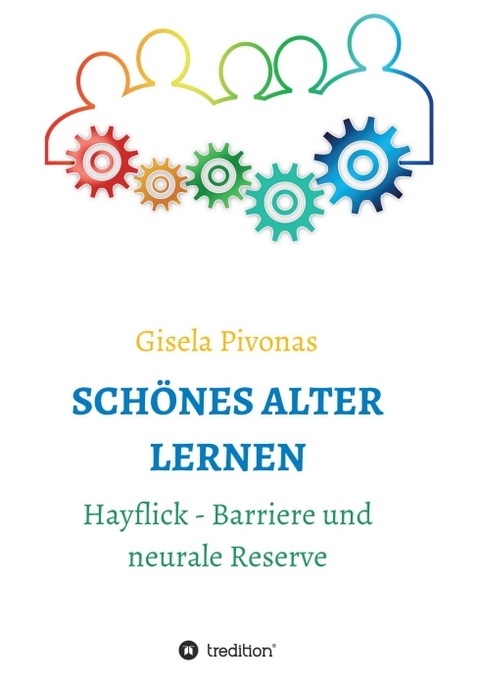 SCH&Ouml;NES ALTER LERNEN - Gisela Pivonas