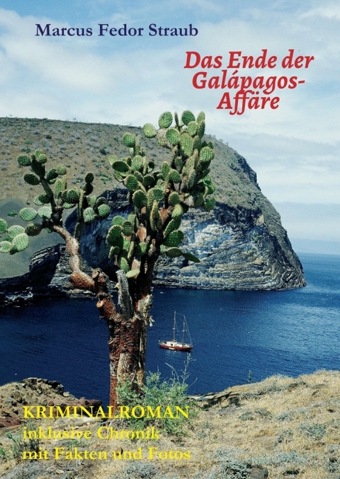 Das Ende der Gal&aacute;pagos-Aff&auml;re - Marcus Fedor Straub