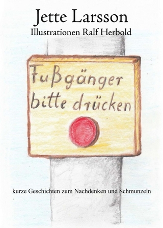 Fußgänger bitte drücken