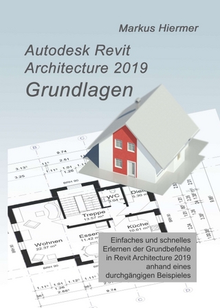 Autodesk Revit 2019 Grundlagen