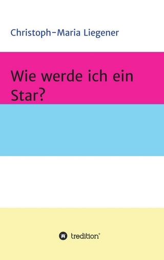 Wie werde ich ein Star?