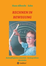 RECHNEN IN BEWEGUNG - Hans-Albrecht Zahn