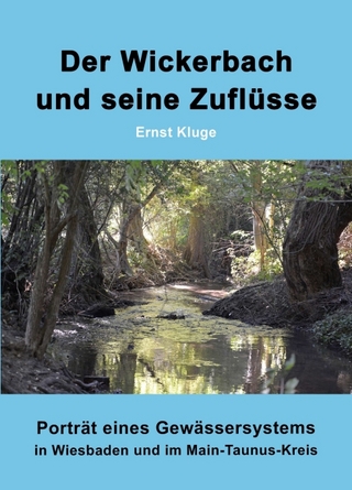Der Wickerbach und seine Zuflüsse