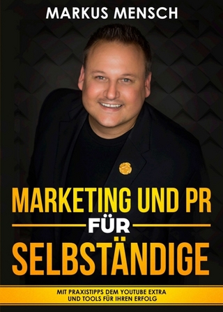 MARKETING UND PR FÜR SELBSTSTÄNDIGE