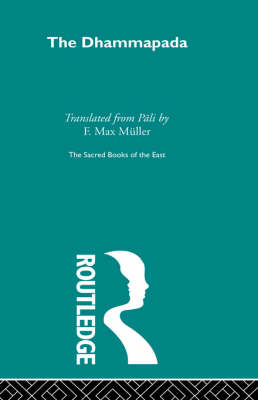 Dhammapada and Sutta-Nipata -  F. Max Muller