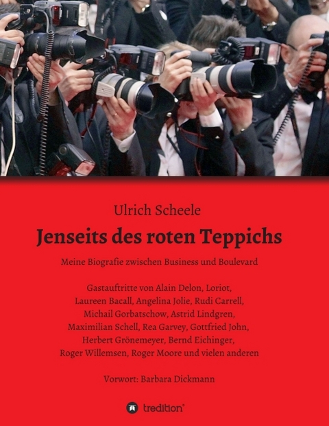 Jenseits des roten Teppichs - Ulrich Scheele