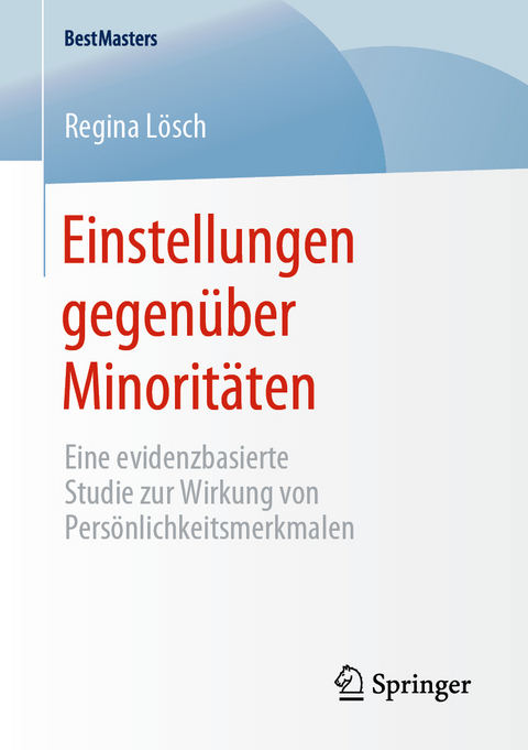 Einstellungen gegen&uuml;ber Minorit&auml;ten - Regina L&ouml;sch