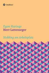 Herr Lattenseger - Harings, Egon