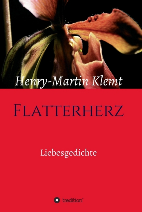Flatterherz - Henry-Martin Klemt