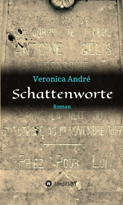 Schattenworte - Veronica Andr&eacute;