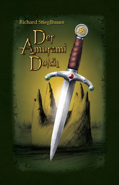 Der Amuramidolch - Richard Stieglbauer