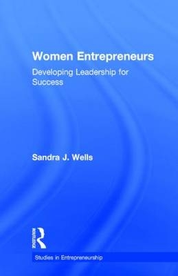Women Entrepreneurs -  Sandra J. Wells
