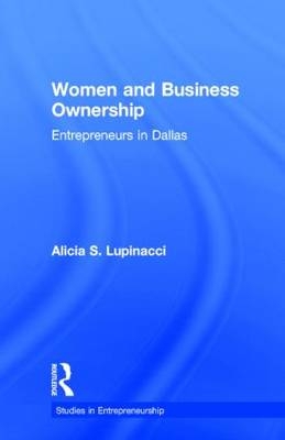 Women and Business Ownership -  Alicia S. Lupinacci