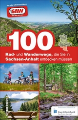 100 Rad- und Wanderwege, die Sie in Sachsen-Anhalt entdecken m&uuml;ssen - Axel Schr&ouml;der,  Vmg Verlags- Und Medien Gmbh &  Co. Kg Radio Saw - Rockland