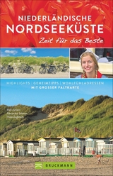 Niederländische Nordseeküste – Zeit für das Beste - Johnen, Ralf; Johnen, Alexandra; Zaglitsch, Hans