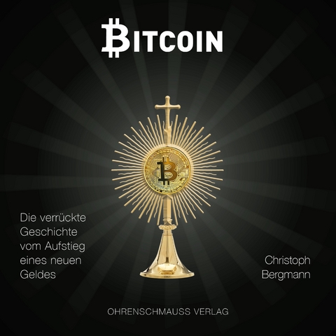 Bitcoin - Christoph Bergmann