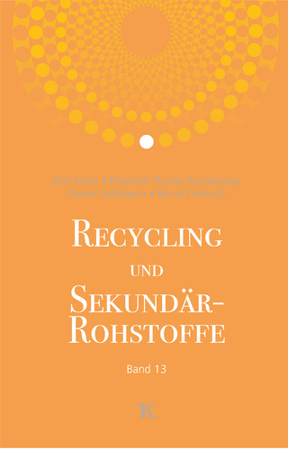 Recycling und Sekundärrohstoffe, Band 13
