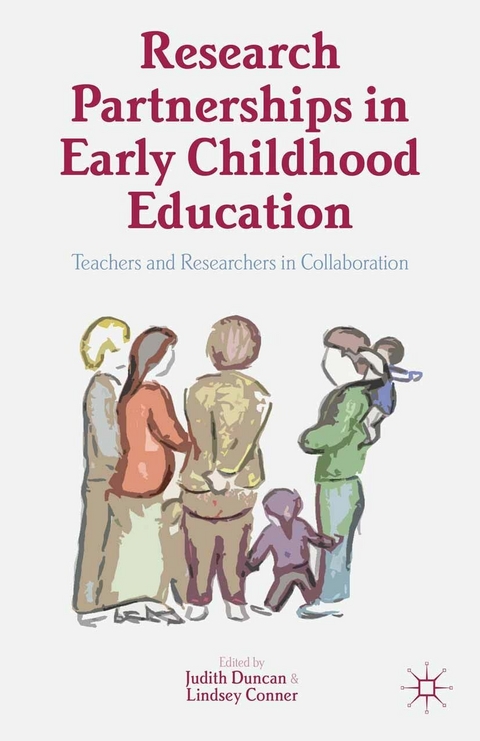 Research Partnerships in Early Childhood Education - Judith Duncan
