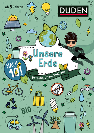 Mach 10! Unsere Erde - Ab 8 Jahren