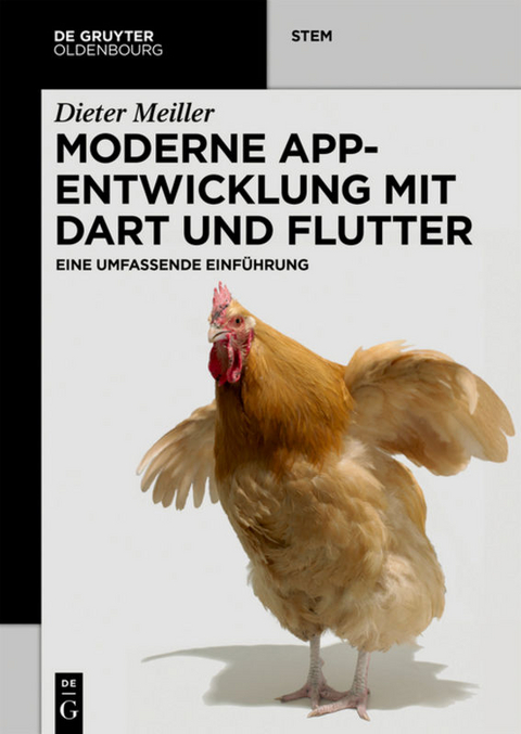Moderne App-Entwicklung mit Dart und Flutter - Dieter Meiller
