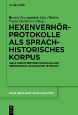 Hexenverh&ouml;rprotokolle als sprachhistorisches Korpus - 