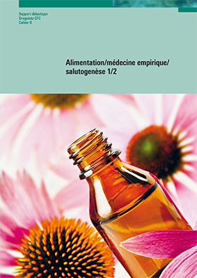 Alimentation/m&eacute;decine empirique/salutogen&egrave;se 1/2 - Katharina Herzig, Markus Mesmer, Sandra Horlacher
