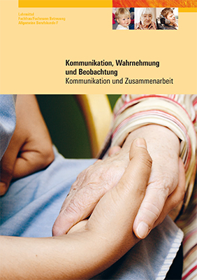 Kommunikation, Wahrnehmung, Beobachtung