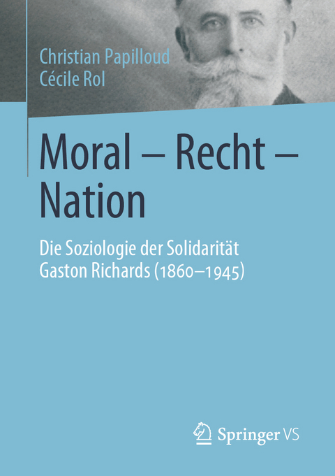 Moral - Recht - Nation - Christian Papilloud, C&eacute;cile Rol