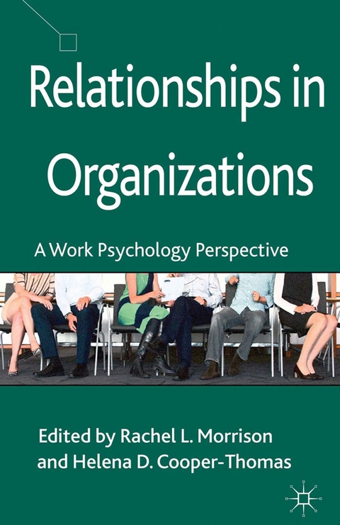 Relationships in Organizations - 
