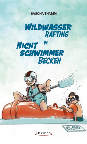 Wildwasser-Rafting im Nichtschwimmerbecken - Sascha Thamm