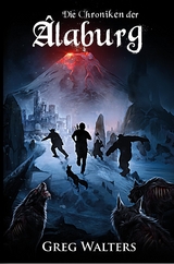 Die Chroniken der &Acirc;laburg - Greg Walters