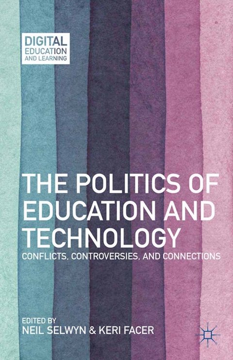 The Politics of Education and Technology - 