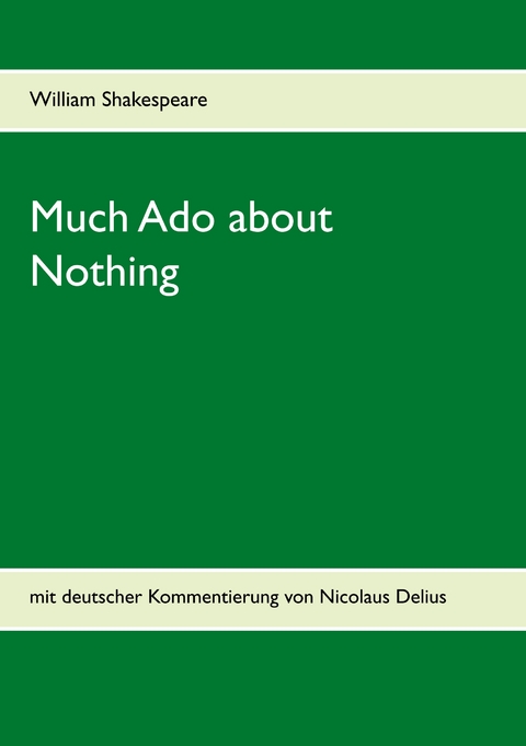 Much Ado about Nothing - William Shakespeare