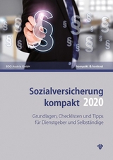 Sozialversicherung kompakt 2020 - Christian Kollegger, Thomas Neumann, Katja Reichl, Philipp Sabukoschek, Claudia Sonnleitner