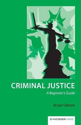 Criminal Justice -  Bryan Gibson