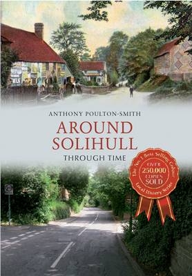 Around Solihull Through Time