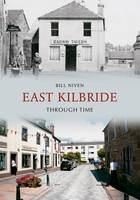 East Kilbride Through Time